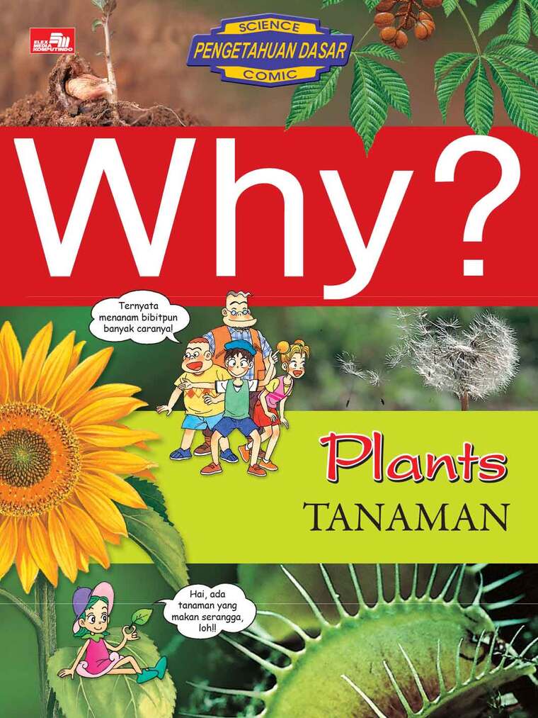 Why? Plants