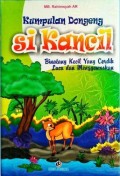 Kumpulan Dongeng Si Kancil : Binatang Kecil Yang Cerdik Lucu dan Menggemaskan